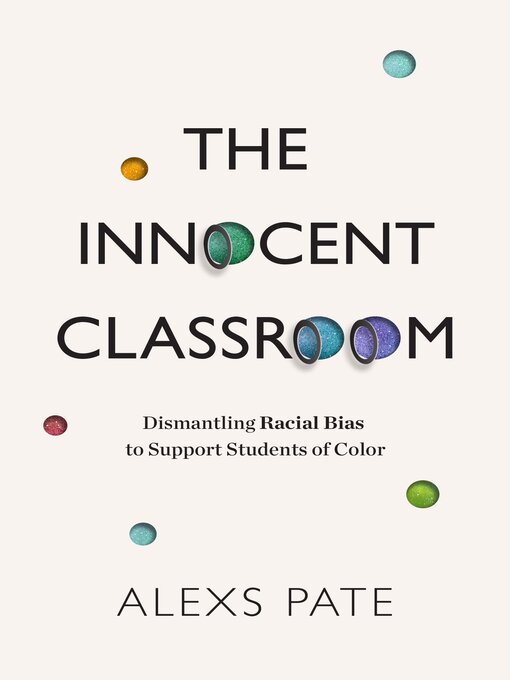 Title details for The Innocent Classroom by Alexs Pate - Available